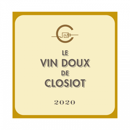 Vin de France Blanc "Le Vin Doux de Closiot"